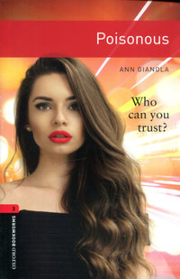 Ann Gianola: Poisonous - Oxford Bookworms Library 3 -  (Könyv)