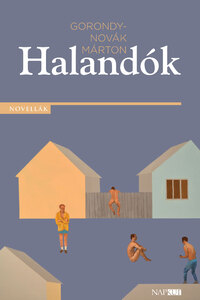 Gorondy-Novák Márton: Halandók -  (Könyv)