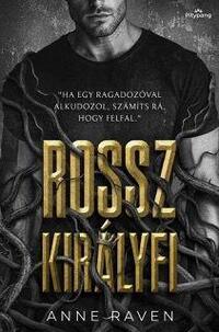 Anne Raven: Rossz királyfi - (Különleges kiadás) -  (Könyv)
