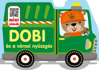 Dobi és a városi nyüzsgés -  (Könyv)