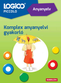 Bozsik Rozália: Logico Piccolo 5401a - Anyanyelv: Komplex anyanyelvi gyakorló -  (Könyv)