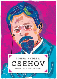Tompa Andrea: Csehov - Irodalmi zseblexikon -  (Könyv)