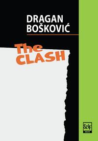 Dragan Boskovic: The Clash -  (Könyv)
