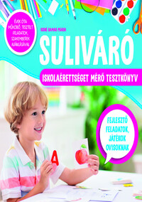 Suliváró - Iskolaérettséget mérő tesztkönyv -  (Könyv)