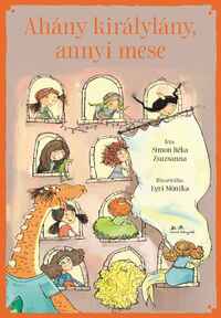 Simon Réka Zsuzsanna: Ahány királylány, annyi mese -  (Könyv)