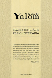 Irvin D. Yalom: Egzisztenciális pszichoterápia -  (Könyv)
