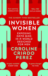 Caroline Criado Perez: Invisible Women -  (Könyv)
