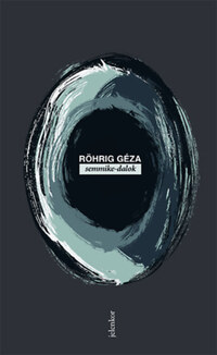 Röhrig Géza: Semmike-dalok -  (Könyv)