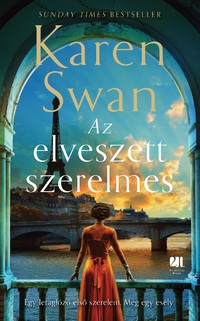 Karen Swan: Az elveszett szerelmes -  (Könyv)