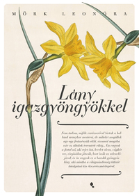 Mörk Leonóra: Lány igazgyöngyökkel -  (Könyv)