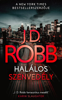 J.D. Robb: Halálos szenvedély -  (Könyv)