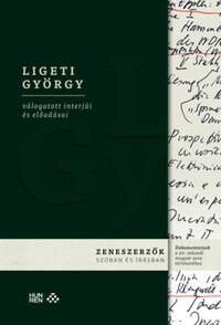 Ligeti György válogatott interjúi és előadásai -  (Könyv)