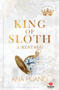 Ana Huang: King of Sloth - A restség - (Különleges kiadás) -  (Könyv)