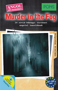 Dominic Butler: PONS Murder in the Fog - 16 rövid bűnügyi történet angolul tanulóknak -  (Könyv)