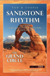 Sandstone Rhythm - Vadnyugat - Észak-Amerika legszebb nemzeti parkjai (angol) -  (Könyv)