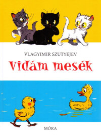 Vlagyimir Szutyejev: Vidám mesék -  (Könyv)