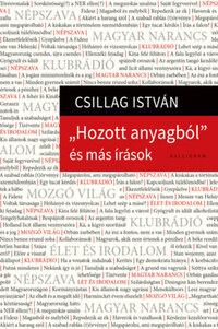 Csillag István: Hozott anyagból és más írások -  (Könyv)