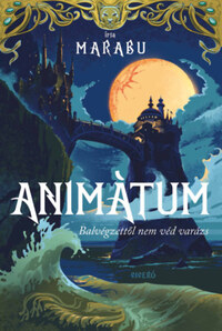 Marabu: Animátum - Balvégzettől nem véd varázs -  (Könyv)