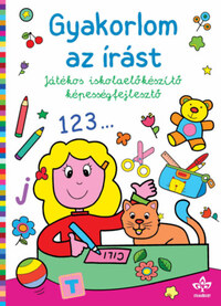 Gyakorlom az írást - Játékos iskolaelőkészítő képességfejlesztő -  (Könyv)