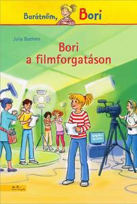 Julia Boehme: Bori a filmforgatáson -  (Könyv)