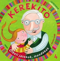 J. Kovács Judit: Kerekítő 4. - Ölbeli játékok, mondókák letölthető hanganyaggal -  (Könyv)