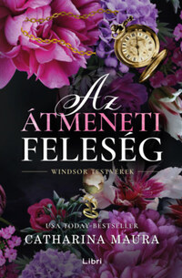 Catharina Maura: Az átmeneti feleség -  (Könyv)