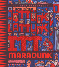 Návai Péter: Jöttünk, láttunk, itt maradunk -  (Könyv)