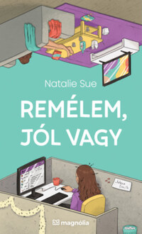 Natalie Sue: Remélem, jól vagy -  (Könyv)