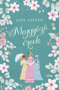 Jane Austen: Meggyőző érvek - (Különleges kiadás) -  (Könyv)