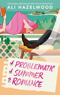 Ali Hazelwood: Problematic Summer Romance -  (Könyv)