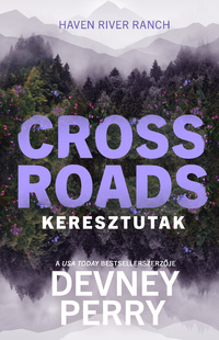Devney Perry: Crossroads - Keresztutak - (Különleges kiadás) -  (Könyv)