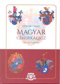 Mógor Tamás: Magyar címerkalauz -  (Könyv)