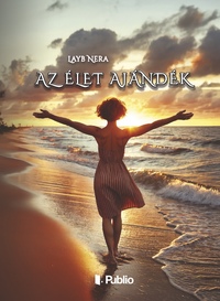 Layb Nera: Az Élet Ajándék -  (Könyv)