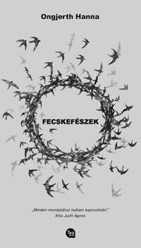 Ongjerth Hanna: Fecskefészek -  (Könyv)