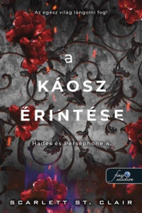 Scarlett St. Clair: A káosz érintése - Hades és Persephone 4. -  (Könyv)