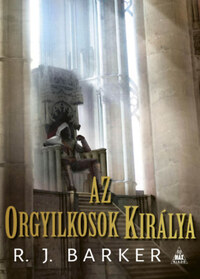 R. J. Barker: Az orgyilkosok királya - A megsebzett birodalom-trilógia III. -  (Könyv)