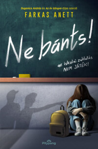 Farkas Anett: Ne bánts! - (Különleges kiadás) -  (Könyv)