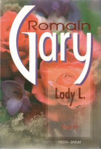 Romain Gary: Lady L. -  (Könyv)