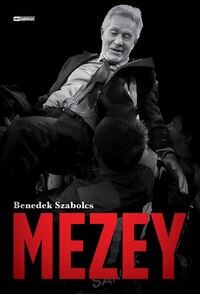 Benedek Szabolcs: Mezey -  (Könyv)