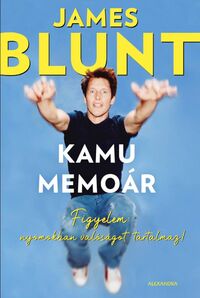 James Blunt: Kamumemoár -  (Könyv)