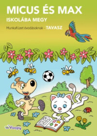 Micus és Max iskolába megy - Tavasz -  (Könyv)
