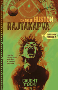 Charlie Huston: Rajtakapva -  (Könyv)
