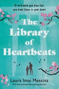 Laura Imai Messina: The Library of Heartbeats -  (Könyv)