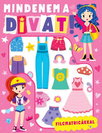 Mindenem a divat! -  (Könyv)