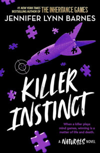 Jennifer Lynn Barnes: The Naturals - Killer Instinct -  (Könyv)