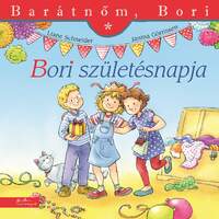Liane Schneider, Janina Görrissen: Bori születésnapja - Barátnőm, Bori 15. -  (Könyv)