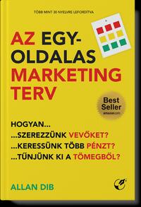Allan Dib: Az egyoldalas marketingterv -  (Könyv)
