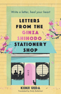 Kenji Ueda: Letters from the Ginza Shihodo Stationery Shop -  (Könyv)