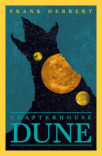 Frank Herbert: Chapter House Dune: The Sixth Dune Novel -  (Könyv)