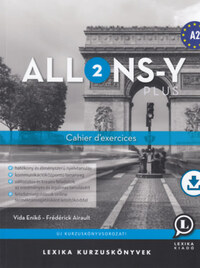 Vida Enikő, Frédérick Airault: Allons-Y Plus 2 - Cahier d'exercices - munkafüzet (A2) -  (Könyv)